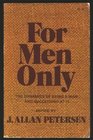 For men only The dynamics of being a man and succeeding at it