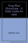 Feng Shui Horoscope  A Daily Guide for 1999