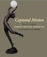 Captured Motion The Sculpture of Harriet Whitney Frishmuth