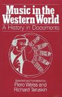 Music in the Western World  A History in Documents