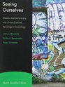 Seeing Ourselves Classic Contemporary and CrossCultural Readings in Sociology Fourth Canadian Edition