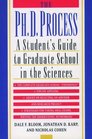 The PhD Process A Student's Guide to Graduate School in the Sciences
