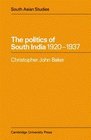 The Politics of South India 19201937