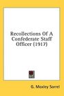 Recollections Of A Confederate Staff Officer