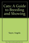 Cats A Guide to Breeding and Showing