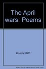 The April wars Poems