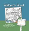 Walter's Pond