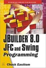 JBuilder 80 JFC and SWING Programming