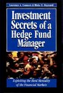 Investment Secrets Hedge Fund Manager: Exploiting the Herd Mentality of the Financial Markets