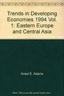 Trends in Developing Economies 1994 Vol 1 Eastern Europe and Central Asia