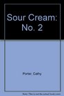 Sour Cream No 2
