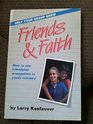Friends  Faith Friendship Evangelism in Youth Ministry
