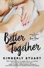 Better Together Heidi Elliott Series Book Three