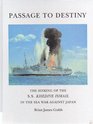Passage to Destiny Story of the Tragic Loss of the SSKhedive Ismail
