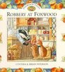 ROBBERY AT FOXWOOD