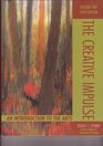 The Creative Impulse An Introduction to the Arts Volume 2