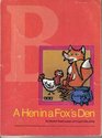 A Hen in a Fox's Den (Basic Reading Series Level B)