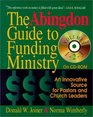 The Abingdon Guide to Funding Ministry Volumes 12  3 An Innovative Source for Pastors and Church Leaders
