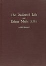 Dedicated Life  Rainer Maria Rilke