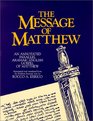 The Message of Matthew  An Annotated Parallel AramaicEnglish Gospel of Matthew