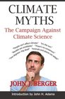 Climate Myths The Campaign Against Climate Science