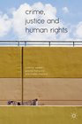 Crime Justice and Human Rights