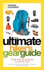 The Ultimate Hiker\'s Gear Guide: Tools and Techniques to Hit the Trail