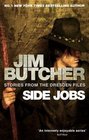 Side Jobs: Stories from The Dresden Files (Dresden Files, Bk 12.5)
