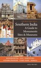 Southern India A Guide to Monuments Sites  Museums