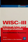 WiscIII Clinical Use and Interpretation  ScientistPractitioner Perspectives