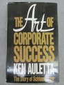 The Art of Corporate Success The Story of Schlumberger
