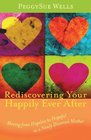 Rediscovering Your Happily Ever After Moving from Hopeless to Hopeful as a Newly Divorced Mother