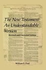 The New Testament An Understandable Version