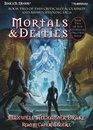 Mortals and Deities