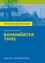 Bahnwrter Thiel von Gerhart Hauptmann Textanalyse und Interpretation