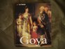 Francisco De Goya Life and Work