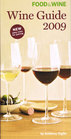 Food & Wine Wine Guide 2009