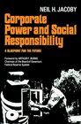 Corporate Power and Social Responsibility A Blueprint for the Future