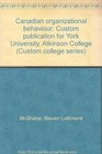 Canadian organizational behaviour Custom publication for York University Atkinson College