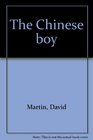 The Chinese boy