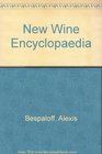 New Wine Encyclopaedia