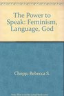 The Power to Speak Feminism Language God
