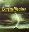 Extreme Weather : The Cataclysmic Effects of Climate Change