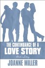 The Continuance of a Love Story Nick's Story