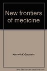 New frontiers of medicine