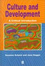 Culture and Development A Critical Introduction