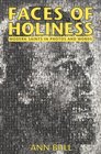 Faces of Holiness Modern Saints in Photos and Words