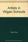 Artists in Wigan Schools