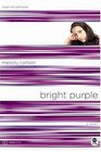 Bright Purple: Color Me Confused (True Colors, Bk 11)