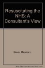 Resuscitating the NHS A Consultant's View